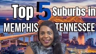 Memphis TN Suburbs | Best Places to Live Near Memphis | TOP 5 SUBURBS in Memphis, Tennessee