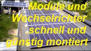 Solarmodule und Wechselrichter schnell und günstig montiert-unabhängig von Stromkosten mit PV-Anlage