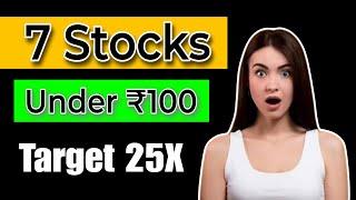 7 Multibagger Stocks Below 100  | Best Stocks to Buy Now | Fundamentally Strong Penny Stocks 2024