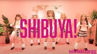 SHIBUYA!【for PARAPARA practice】by KOGYARU