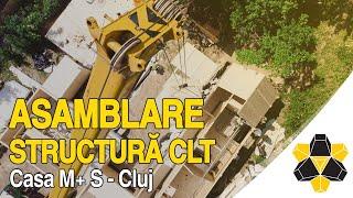 Asamblare structură CLT la casa M+S din Cluj