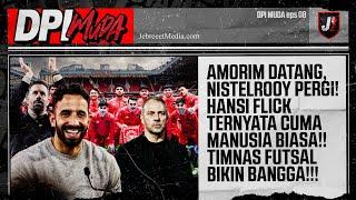 MANCHESTER UNITED BERPISAH SAMA NISTELROOY, MADRID & BARCELONA, TIMNAS INDONESIA - DPI MUDA - EPS 8