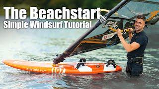 How to BEACHSTART - Full Guide for Beginners & Intermediates | Windsurf Tutorial