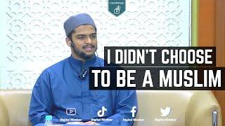 I Didn't Choose To Be A Muslim - Hisham Abu Yusuf