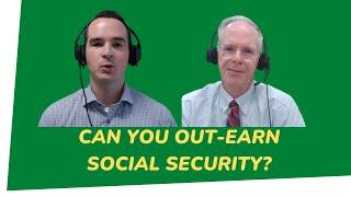 Out Earn Social Security?