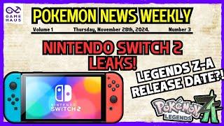 Pokemon News Update 3: MAJOR Nintendo Switch 2 Leaks & Pokemon Legends Z-A Release Date Time Frame?!