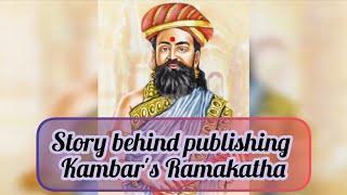 Story behind publishing Kambar's Ramakatha