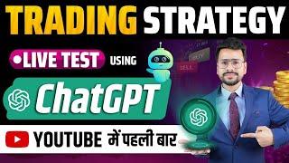 Trading Strategy LIVE Test Using ChatGPT | Trading For beginners | How To Test Trading Strategy