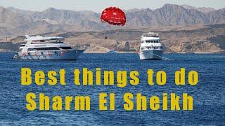 Best places you MUST visit in Sharm El Sheikh