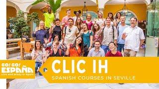 Learn Spanish in Seville @ CLIC International House by Go! Go! España - Live & Study in Spain