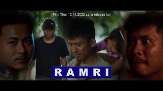 RAMRI FILM TRAILER | Nov' 12th 2022 zana release tur