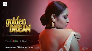 Golden Dream | Dialogue Promo 3 |Latest Hindi Web Series 2022 | Download HOKYO App | 18+ Web Series