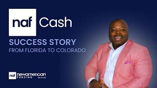 NAF Cash Success Story - A Seamless Move From Florida to Colorado