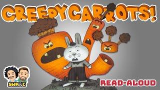  CREEPY CARROTS! | Read-Aloud