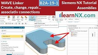 Siemens NX Tutorial | WAVE Geometry Linker