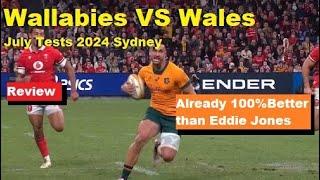 Review: Wallabies Vs Wales July 2024 Sydney. Reactions, Analysis, Recap. Beat Eddie Jones Already
