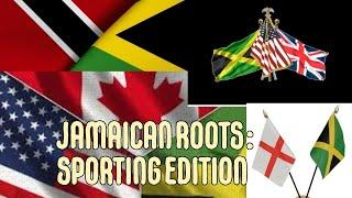 Jamaican Roots : Sporting Edition