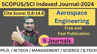 Aerospace Engineering Free and Fast Scopus/SCI Index Journals #scopus #sci