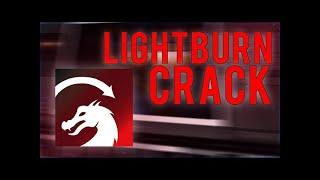 lightburn crack / lightburn 2022 download / lightburn free download 2022 / lightburn free