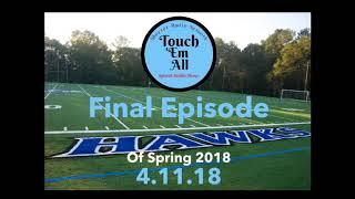 Touch 'Em All Sports Radio Season Finale 4.11.18