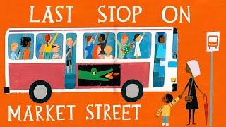  Last Stop on Market Street—Kids Book Read Aloud Poverty Hunger Homelessness Short Story