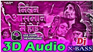 Milan Asman Me Hoi 3D Audio|| Shilpi Raj Chhand Ji |  Sad Song | Mani Maraj| Bhojpuri 3D Song