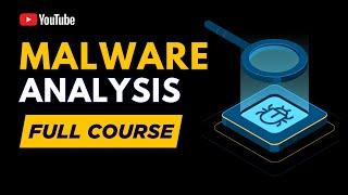 Complete Malware Analysis Course: From Basics to Advanced Reverse Engineering (Ethical Hacking)