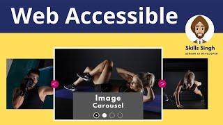 How to make a Slider/Carousel Web Accessible | Digital Accessibility Tutorials