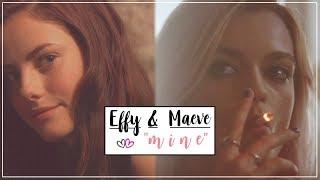 effy & maeve | mine