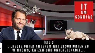 IT am Sonntag - Heute mit Windows 2000,  Bitcoin, Katzen, Mondlandung und Unterseekabel Teil 3 