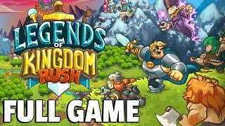 Legends of Kingdom Rush - FULL GAME walkthrough | Longplay