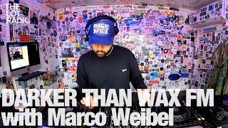 DARKER THAN WAX FM with Marco Weibel @TheLotRadio 04-29-2023