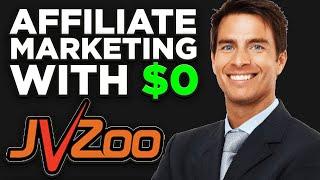 How to start affiliate marketing with no money on jvzoo 2025