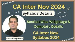 CA Inter New Syllabus 2024 Complete Details ! CA Inter Nov 24 Syllabus ! Subjects & Weightage detail