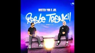 Mister You X Jul - Reste Trankil