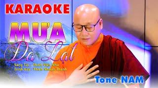 KARAOKE TONE NAM || MƯA ĐÀ LẠT|| THÍCH NHUẬN THANH || CHÙA KHÁNH VÂN - LÂM ĐỒNG