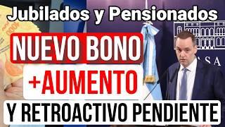 Julio con AUMENTO RETROACTIVO Y NUEVO BONO para Jubilados y Pensionados