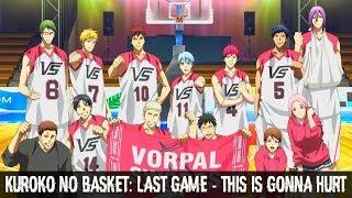 [AMV ᴴᴰ] Kuroko no Basket: Last Game - This Is Gonna Hurt