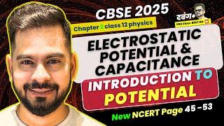 1 INTRODUCTION TO POTENTIAL | Class 12 physics cbse board 2025 | Dabang plus batch | Ssp sir