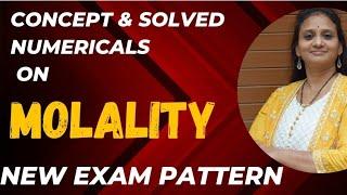 2024-25| How to solve Molality problems? Class  12