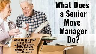 What Does a Senior Move Manager Do?