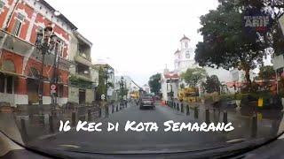 16 Kecamatan di Kota Semarang Jawa Tengah | Tersempit - Terluas