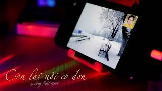 Còn lại nỗi cô đơn - Quang Thái