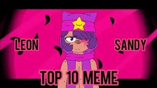 TOP 10 Meme de:【Leon x Sandy -Brawl Stars】