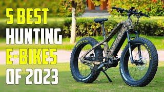 5 Best Electric Hunting Bikes 2023 | Hunting E-Bike 2023