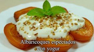 Albaricoques especiados con yogur / RECETA CASERA / Postre de Fruta |