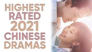 Top 10 Highest Rated Chinese Dramas of 2021 So Far [Ft. HappySqueak]