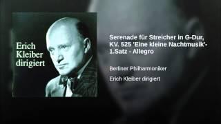 Serenade für Streicher in G-Dur, KV. 525 'Eine kleine Nachtmusik'-1.Satz - Allegro