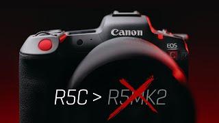 The R5C is beating the R5MK when it comes to video. Badly!