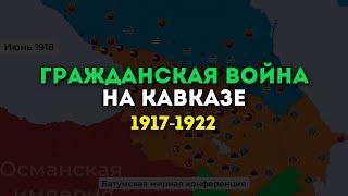 The Civil War in the Caucasus: How Did the USSR Emerge? (1917–1922)
